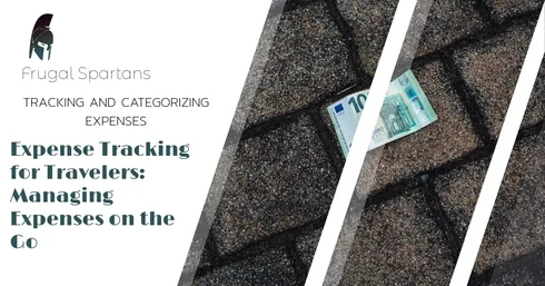 Expense Tracking for Travelers: Managing Expenses on the Go